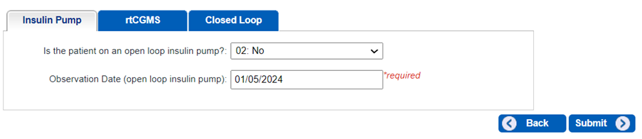 If No is selected, enter the Observation Date. If the patient was not previously on a Pump, select No and click Submit: