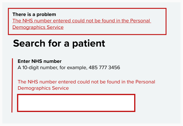 There is a problem the NHS number you have entered can not be found in the Personal Demographics Service