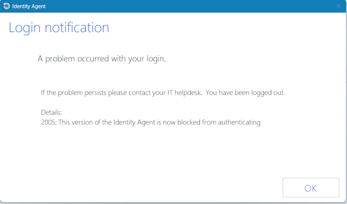 Image showing error for permanent block of older Identity Agent version