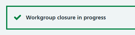 CIM close workgroup closure confirmation message