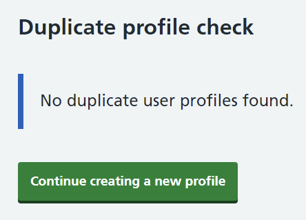 Care Identity Management duplicate profile not found