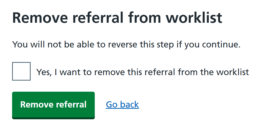 Image displays remove referral from worklist warning