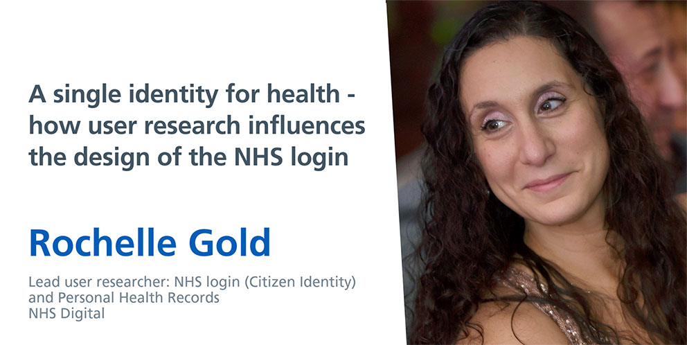 A title image showing a picture of Rochelle Gold, lead user researcher for NHS login and Personal Health Records, with the title of her blog A single identity for health – how user research influences the design of the NHS login