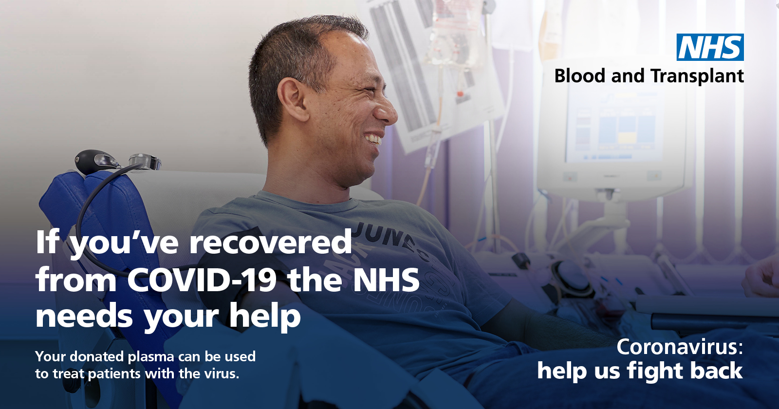 Image of man donating blood with overlaid text "If you've recovered from COVID-19 the NHS needs your help."